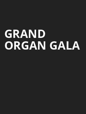 Grand Organ Gala at Royal Albert Hall